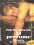 Lectura recomendada: Patrick Süskind. El Perfume