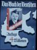 Cartel donde se anuncia la venta de 4 millones de ejemplares de Mein Kampf. 1938. Ampliar imagen